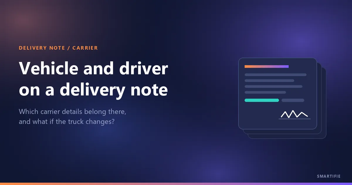 Vehicle and Driver Details on a Delivery Note