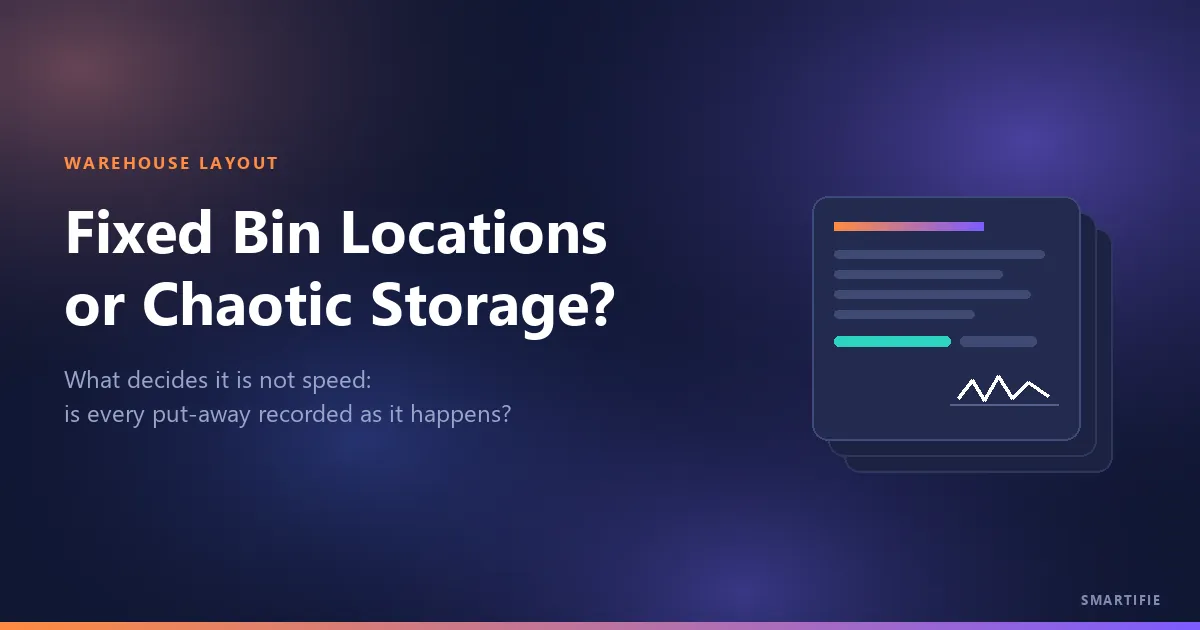 Fixed Bin Locations or Chaotic Storage?