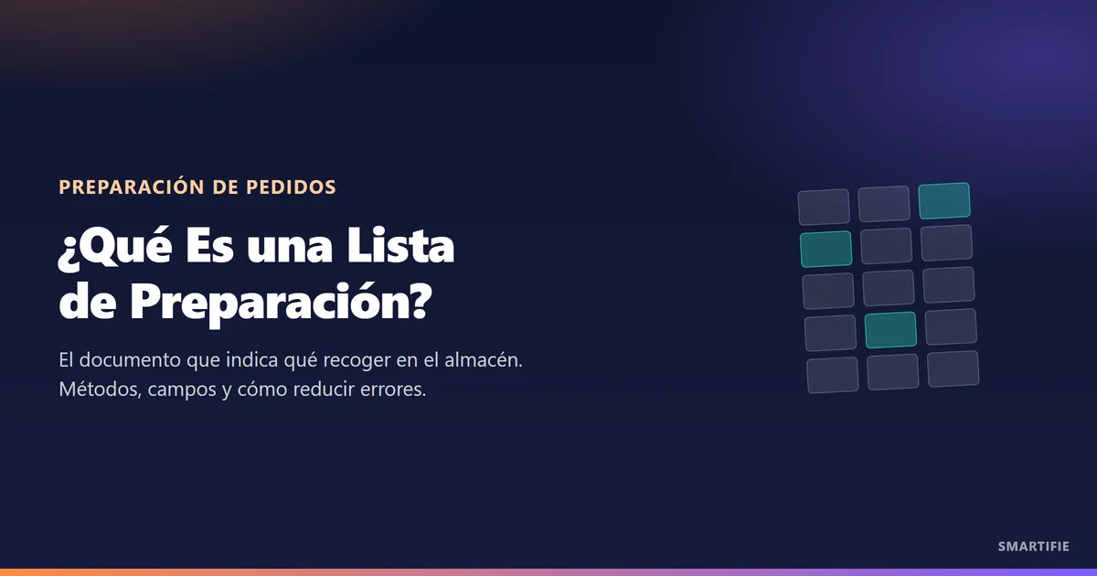 ¿Qué Es una Lista de Preparación de Pedidos?