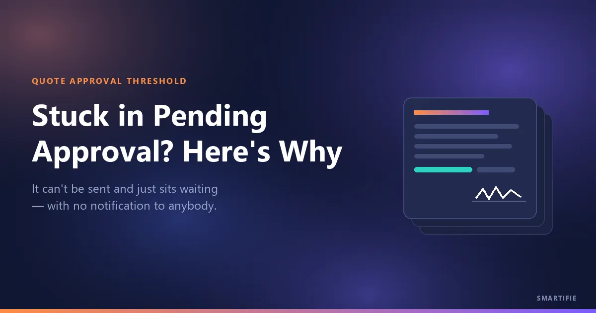Quote Stuck in Pending Approval? Here's Why