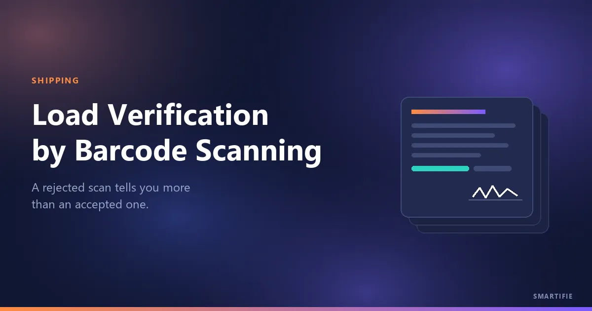 How to Verify a Load by Scanning Barcodes