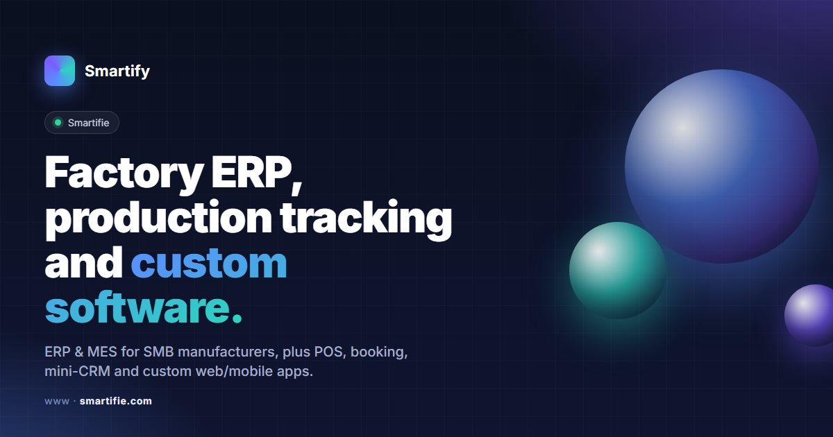 Smartifie — Smartify your business · Custom Software, ERP Modules and ...