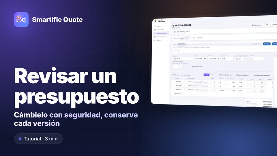 Cómo revisar un presupuesto y conservar cada versión | Smartifie Quote