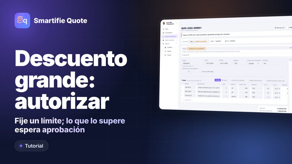 Aprobación de descuentos en presupuestos | Smartifie Quote