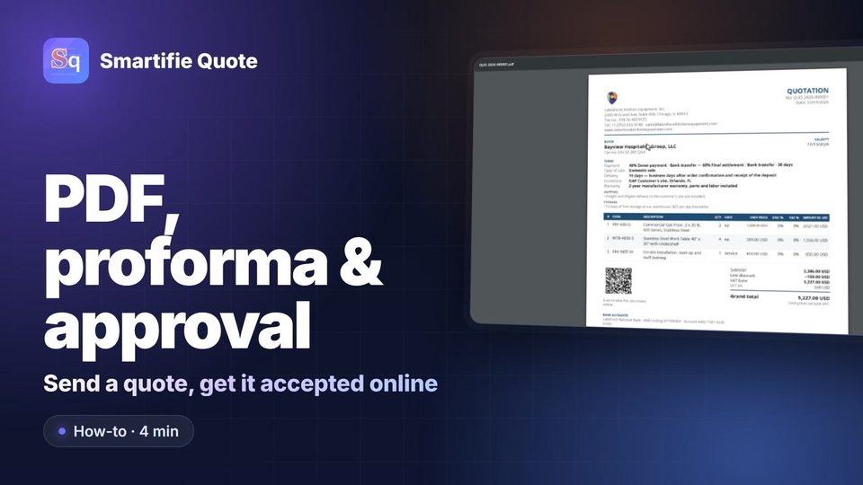 Quote PDF, Proforma Invoice and Customer Approval | Smartifie Quote